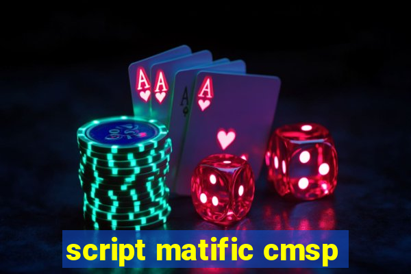 script matific cmsp